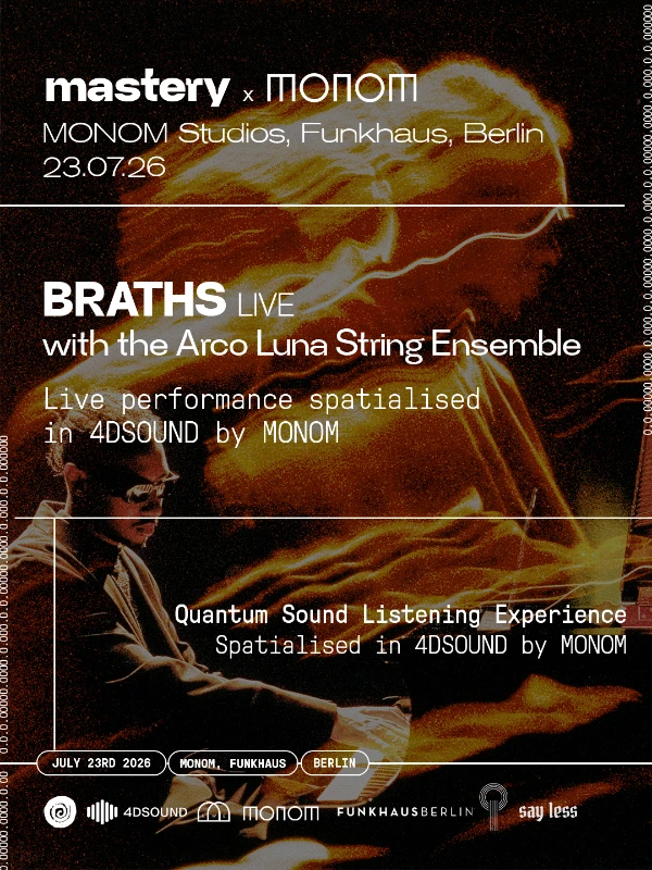 Mastery x MONOM present Braths (live) | Funkhaus, Berlin 
